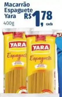 Supermercados Mateus Macarrão Espaguete Yara oferta