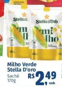 Supermercados Mateus Milho Verde Stella D'oro Sachê oferta