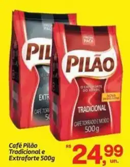Fort Atacadista Café Pilão Tradicional e Extraforte oferta