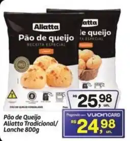 Fort Atacadista Pão de Queijo Aliatta Tradicional/ Lanche oferta