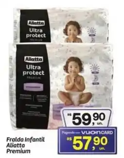 Fort Atacadista Fralda Infantil Aliatta Premium oferta