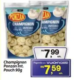 Fort Atacadista Champignon Ponzan Int. Pouch oferta