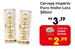 Semar Supermercado Cerveja Império Puro Malte Lata oferta