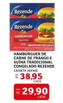 Assaí Atacadista Hamburguer de carne de frango e suína tradicional congelado rezende oferta