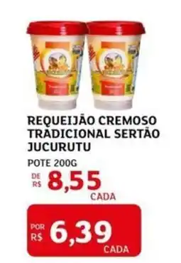 Assaí Atacadista Requeijão cremoso tradicional sertão jucurutu oferta