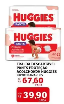 Assaí Atacadista Fralda descartável pants proteção acolchoada huggies pacote/tamanhos oferta