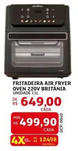 Assaí Atacadista Fritadeira air fryer oven 220v britânia unidade oferta