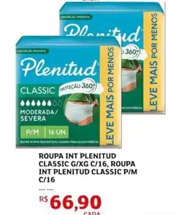 Assaí Atacadista Roupa int plenitud classic g/xg c/16, roupa int plenitud classic p/m c/16 oferta