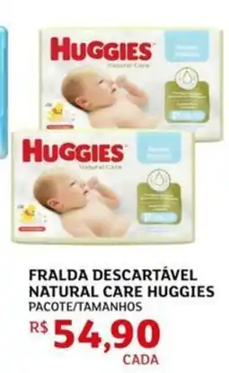 Assaí Atacadista Fralda descartável natural care huggies pacote/tamanhos oferta