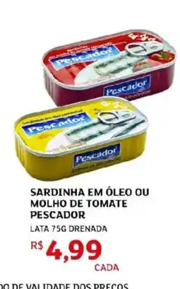 Assaí Atacadista Sardinha em óleo ou molho de tomate pescador oferta