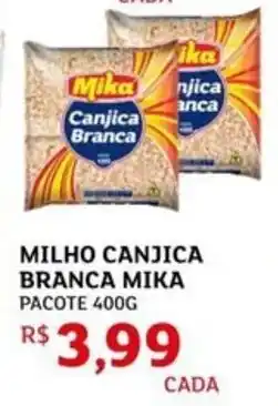 Assaí Atacadista Milho canjica branca mika pacote oferta
