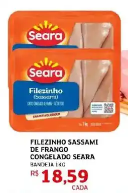 Assaí Atacadista Filezinho sassami de frango congelado seara bandeja oferta