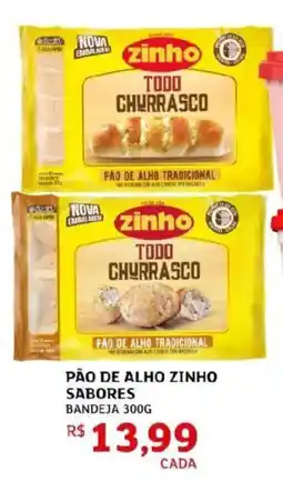Assaí Atacadista Pão de alho zinho sabores bandeja oferta