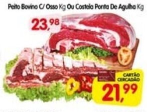 Cercadão Peito Bovino c/ Osso 1kg ou Costela Ponta de Agulha 1kg oferta