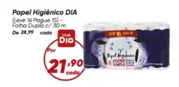 Dia Papel Higiênico DIA oferta