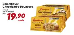 Dia Colomba ou Chocolomba Bauducco oferta