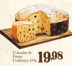 Confiança Supermercados Colomba de Frutas Confiança oferta