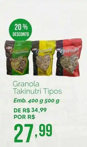 Oba Hortifruti Granola Takinutri Tipos 20% Desconto oferta