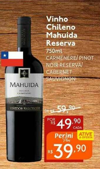 Perini Vinho Chileno Mahuida Reserva oferta