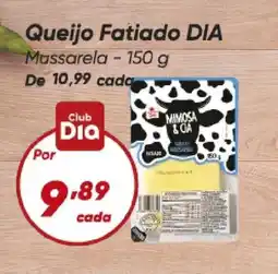 Dia Queijo Fatiado DIA Mussarela oferta
