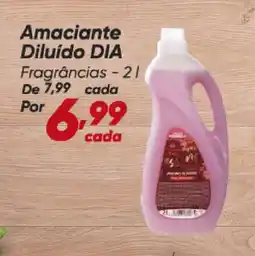 Dia Amaciante Diluído DIA Fragrâncias oferta