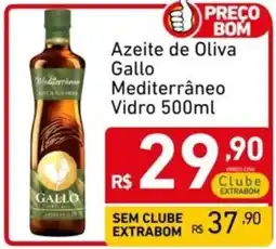 Extrabom Supermercados Azeite de Oliva Gallo Mediterrâneo Vidro oferta