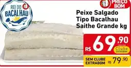 Extrabom Supermercados Peixe Salgado Tipo Bacalhau Saithe Grande oferta