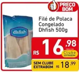 Extrabom Supermercados Filé de Polaca Congelado Dhfish oferta