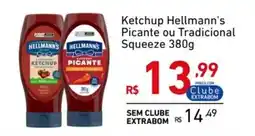 Extrabom Supermercados Ketchup Hellmann's Picante ou Tradicional Squeeze oferta