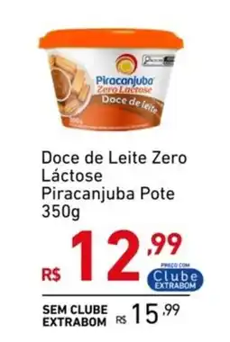 Extrabom Supermercados Doce de Leite Zero Láctose Piracanjuba Pote oferta