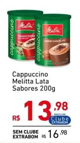 Extrabom Supermercados Cappuccino Melitta Lata Sabores oferta