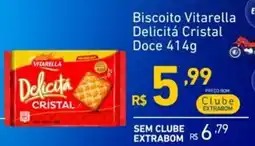 Extrabom Supermercados Biscoito Vitarella Delicitá Cristal Doce oferta