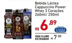Extrabom Supermercados Bebida Láctea Cappuccino Power Whey 3 Corações oferta