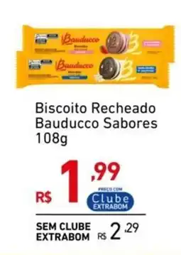Extrabom Supermercados Biscoito Recheado Bauducco Sabores oferta