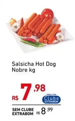 Extrabom Supermercados Salsicha Hot Dog Nobre oferta