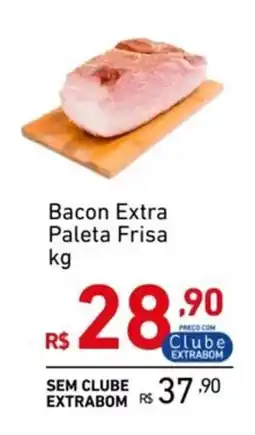 Extrabom Supermercados Bacon Extra Paleta Frisa oferta