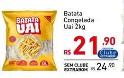 Extrabom Supermercados Batata Congelada Uai oferta