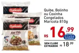 Extrabom Supermercados Quibe, Bolinho ou Coxinha Congelados Maricota oferta