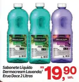Fort Atacadista Sabonete Líquido Dermacream Lavanda/ Erua Doce oferta