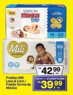 Fort Atacadista Fraldas Mili Love & Care/ Fralda Turma da Mônica oferta