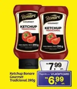 Fort Atacadista Ketchup Bonare Gourmet Tradicional oferta