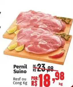 Supermercados Mateus Pernil Suíno Resf ou Cong oferta