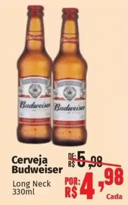 Supermercados Mateus Cerveja Budweiser Long Neck oferta
