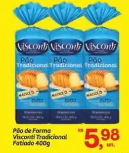 Fort Atacadista Pão de Forma Visconti Tradicional Fatiado oferta