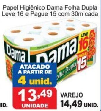 Calvo Atacadista Papel Higiénico Dama Folha Dupla Leve 16 e Pague 15 com 30m cada oferta