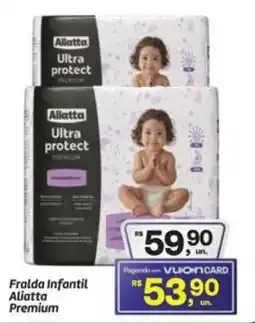 Fort Atacadista Fralda Infantil Aliatta Premium oferta