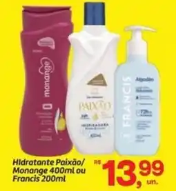 Fort Atacadista Hidratante Paixão/ Monange oferta