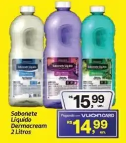Fort Atacadista Sabonete Líquido Dermacream oferta