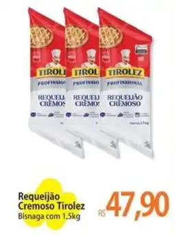 Atacadão Requeijão Cremoso Tirolez Bisnaga oferta