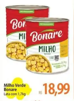 Atacadão Milho Verde Bonare oferta